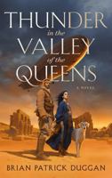 Thunder in the Valley of the Queens 0998047120 Book Cover