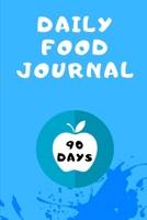 Daily Food Journa: 90 Days Exercise & Journal daily 1694841049 Book Cover