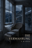 Die Verwahrung B0H99V8426 Book Cover
