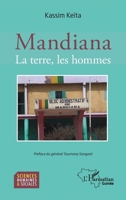 Mandiana. La terre, les hommes (Harmattan Guinée) (French Edition) 2343212732 Book Cover