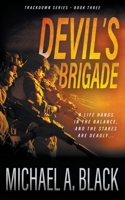 Devil's Brigade: A Steve Wolf Military Thriller (Trackdown) 1685493831 Book Cover