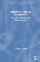 Effective Nonprofit Management: Context, Concepts, and Competencies 1032146125 Book Cover