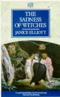 The Sadness of Witches 0340416572 Book Cover