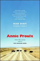 Bad Dirt: Wyoming Stories 2 0743260147 Book Cover