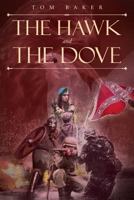 The Hawk and the Dove 1643505092 Book Cover