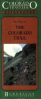 Colorado Traveler: Day Hikes on the Colorado Trail (American Traveler Series) 1558381163 Book Cover