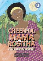 Cheerful Mama Rositha And The Sago Harvest 9980900288 Book Cover