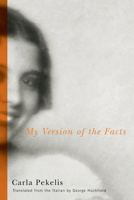 My Version of the Facts 0810160870 Book Cover
