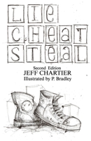 Lie Cheat Steal B0CWDNN8YP Book Cover
