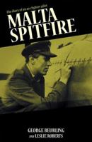 Malta Spitfire: The Diary of a Fighter Pilot (Greenhill Military Paperbacks) 0143012371 Book Cover