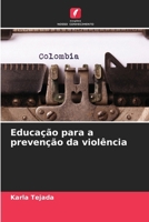 Educação para a prevenção da violência (Portuguese Edition) 6206943453 Book Cover
