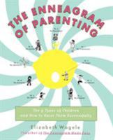 The Enneagram of Parenting: The 9 Types of Children and How to Raise Them Successfully 0062514555 Book Cover