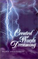 Created Words Dreaming 059520449X Book Cover
