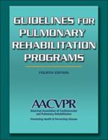 Guidelines for Pulmonary Rehabilitation Programs 0736096531 Book Cover