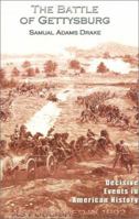 The Battle of Gettysburg 1582183260 Book Cover