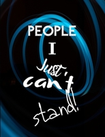 People I Just Can't Stand - Let It All Out: Stress Relief - Anger management - Expressive Therapies - Valentines Gift - Stress Relief Gifts B0848SNXGL Book Cover