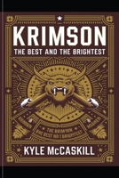 Krimson: The Best And The Brightest B0DR9YYWTN Book Cover