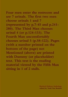 Four men enter the restroom and see 7 urinals. The first two men choose urinals 1 and 7 (represented by p.7-45 and p.241-280). The Third Man chooses ... uncomfortably chooses urinal 5 (p.58-122)... 1365577392 Book Cover