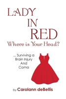 Lady in Red Where is Your Head? B0CT6B3XMZ Book Cover