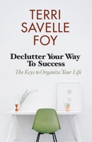 Declutter Your Way To Success