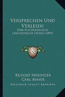 Versprechen Und Verlesen. Eine Psychologisch-Linguistische Studie 1160757100 Book Cover