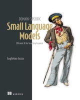 Domain-Specific Small Language Models 1633436705 Book Cover