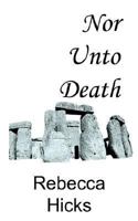 Nor Unto Death 1414057806 Book Cover