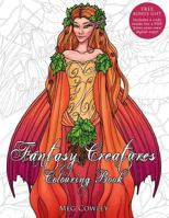 Fantasy Creatures Colouring Notebook: (Large) Creative Art Therapy For Adults 1532904878 Book Cover