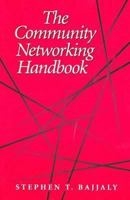 The Community Networking Handbook (Ala Editions) 0838907458 Book Cover