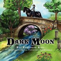 Dark Moon 144151709X Book Cover