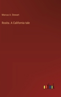 Rosita. A California tale 3385400406 Book Cover