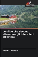 Le sfide che devono affrontare gli infermieri all'estero (Italian Edition) 6209689752 Book Cover