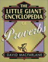 The Little Giant Encyclopedia of Proverbs 0806974893 Book Cover