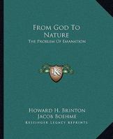 From God to Nature: The Problem of Emanation 1425307329 Book Cover