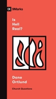 Is Hell Real? 1433578638 Book Cover