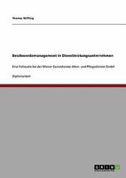 Beschwerdemanagement in Dienstleistungsunternehmen: Eine Fallstudie bei der Wiener Sozialdienste Alten- und Pflegedienste GmbH 3640327632 Book Cover