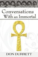 Conversations with an Immortal 1427650632 Book Cover