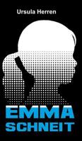 Emma schneit 3734572665 Book Cover