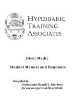 Diver Medic Student Manual and Handouts 1725154528 Book Cover