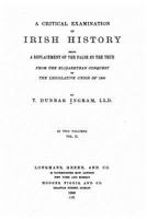 A Critical Examination of Irish History 0530105551 Book Cover