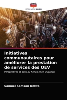 Initiatives communautaires pour améliorer la prestation de services des OEV 6203155020 Book Cover