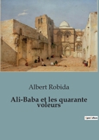 Ali-Baba et les quarante voleurs B0C2NW17PC Book Cover