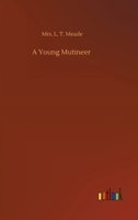 A Young Mutineer 1518791301 Book Cover
