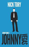 Johnny Vegas (Johnny Book #2) 1499651813 Book Cover