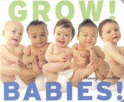 Grow! Babies! 0517800292 Book Cover