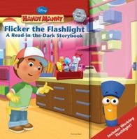 Flicker's Read in the Dark Storybook (Handy Manny) 1423113292 Book Cover
