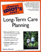 The Complete Idiot's Guide to Long-Term Care Planning 0028643801 Book Cover