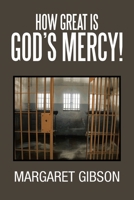 How Great Is God's Mercy! 1479790087 Book Cover