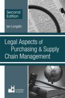 Legal Aspects of Purchasing and Supply Chain Management: Second Edition 1903499518 Book Cover