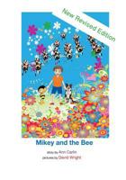 Mikey and the Bee (Revised Edition) 1535504293 Book Cover